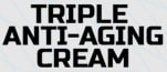 Triple Anti Aging Cream